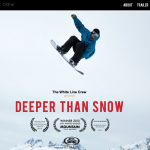 Deeper than Snow Premiere